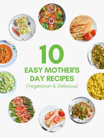 collection of best mothers day recipes that are vegetarian and healthy